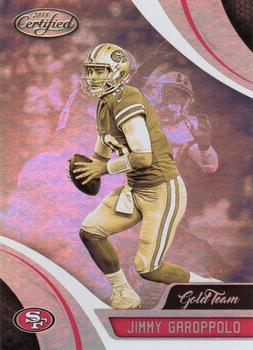 2018 Panini Certified Gold Team #GT-JIG Jimmy Garoppolo