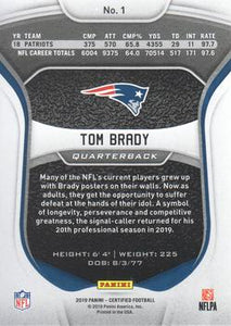 2019 Panini Certified #1 Tom Brady